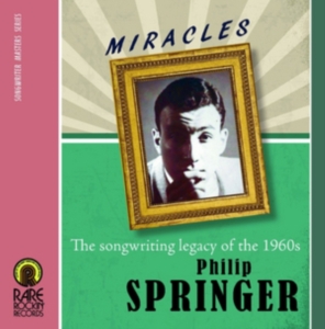 Springer Philip - Songwriting Legacy Of The 1960S ryhmässä CD @ Bengans Skivbutik AB (1883791)