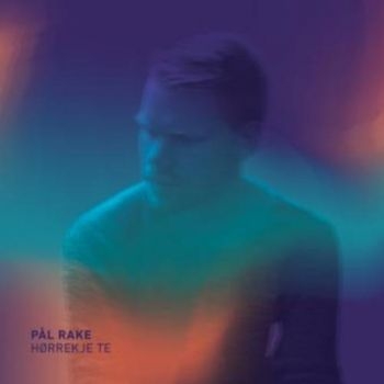 Rake Pål - Hörrekje Te ryhmässä VINYYLI / Pop @ Bengans Skivbutik AB (1891224)