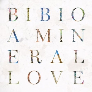 Bibio - A Mineral Love ryhmässä CRM - Experimentell elektronisk musik @ Bengans Skivbutik AB (1891254)
