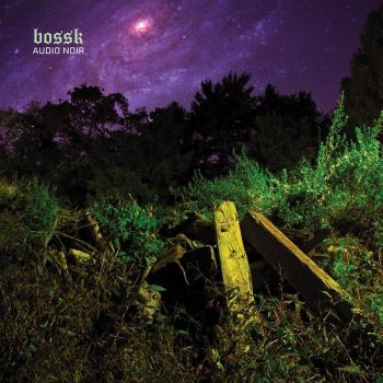 Bossk - Audio Noir ryhmässä CD / Myydyimmät @ Bengans Skivbutik AB (1894027)