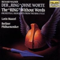 Berlin Phil Orch/Maazel - Wagner: Ring Without Words ryhmässä CD @ Bengans Skivbutik AB (1901824)