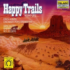 Cincinnati Pops Orch/Kunzel - Happy Trails ryhmässä CD @ Bengans Skivbutik AB (1901846)