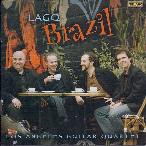 Los Angeles Guitar Quartet - Lagq: Brazil ryhmässä CD / Pop @ Bengans Skivbutik AB (1902157)