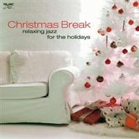 Various Artists - Christmas Break: Relaxing Jazz ryhmässä CD @ Bengans Skivbutik AB (1902323)