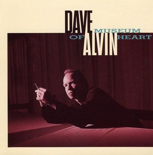 Dave Alvin - Museum Of The Heart ryhmässä CD / Rock @ Bengans Skivbutik AB (1902422)