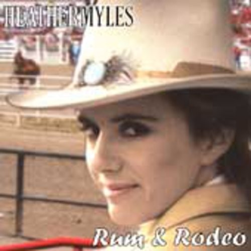 Myles Heather - Rum & Rodeo ryhmässä CD / Country @ Bengans Skivbutik AB (1902460)