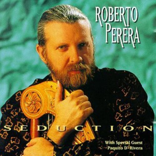 Perera Roberto - Seduction ryhmässä CD / Jazz/Blues @ Bengans Skivbutik AB (1902486)