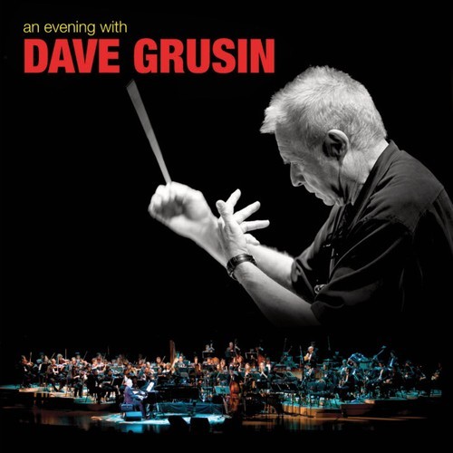 Grusin Dave - An Evening With Dave Grusin ryhmässä CD / Jazz/Blues @ Bengans Skivbutik AB (1902548)