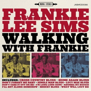 Frankie Lee Sims - Walking With Frankie ryhmässä CD @ Bengans Skivbutik AB (1902579)