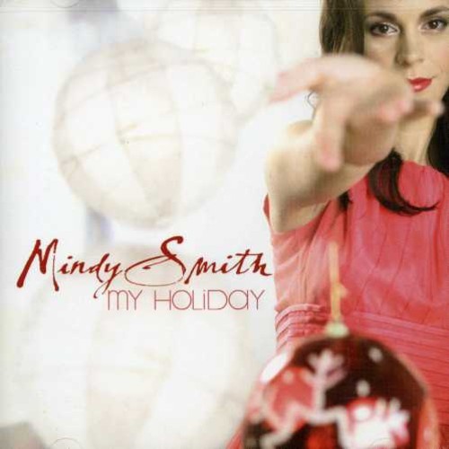 Smith Mindy - My Holiday ryhmässä CD / Country @ Bengans Skivbutik AB (1902774)