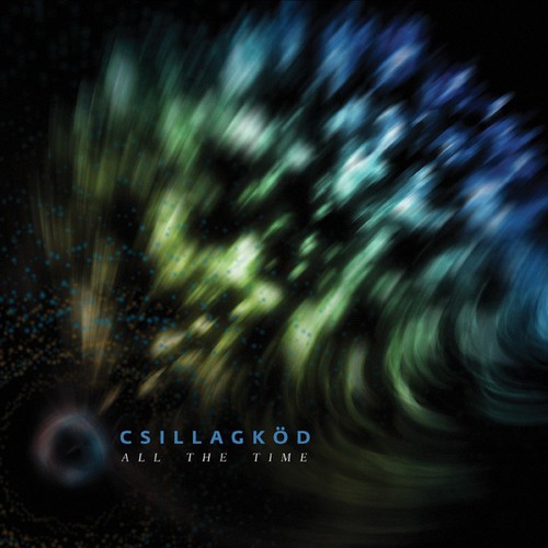 Csillagkod - All The Time ryhmässä CD / Dans/Techno @ Bengans Skivbutik AB (1907074)
