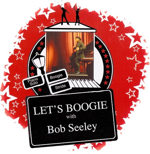 Seeley Bob - Let's Boogie! ryhmässä CD / Jazz/Blues @ Bengans Skivbutik AB (1907076)