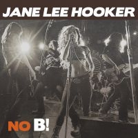 Jane Lee Hooker - No B! ryhmässä CD @ Bengans Skivbutik AB (1907099)