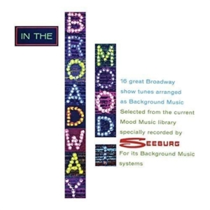 Seeburg Music Library Inc. - In The Broadway Mood ryhmässä CD @ Bengans Skivbutik AB (1907136)