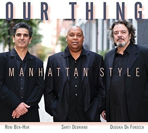 Our Thing - Manhattan Style ryhmässä CD / Jazz/Blues @ Bengans Skivbutik AB (1907143)