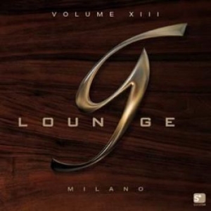 V/A - G Lounge Milano 13 - G Lounge Milano 13 ryhmässä CD @ Bengans Skivbutik AB (1907883)