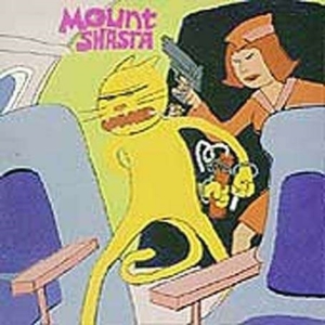 Mount Shasta - Who's The Hottie ryhmässä CD @ Bengans Skivbutik AB (1907996)