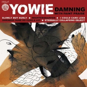 Yowie - Damning With Faint Praise ryhmässä VINYYLI @ Bengans Skivbutik AB (1908074)