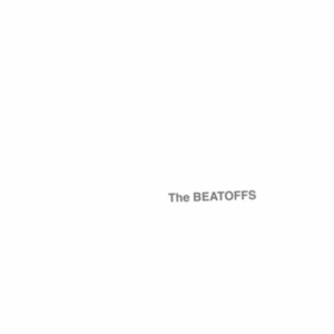 Strangulated Beatoffs - The Beatoffs (White Album) ryhmässä VINYYLI @ Bengans Skivbutik AB (1908080)