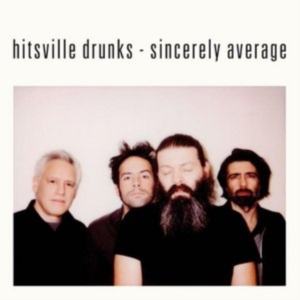 Hitsville Drunks - Sincerely Average ryhmässä CD @ Bengans Skivbutik AB (1908213)