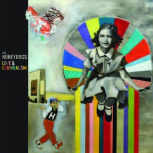 Honeydogs - Love & Cannibalism ryhmässä CD @ Bengans Skivbutik AB (1909948)