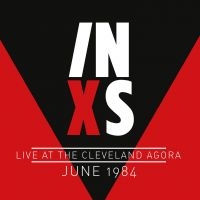 Inxs - Live At Cleveland Agora 1984 ryhmässä CD @ Bengans Skivbutik AB (1910094)
