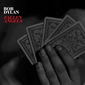 Dylan Bob - Fallen Angels ryhmässä -Start CD @ Bengans Skivbutik AB (1912439)