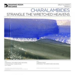 Charalambides - Strangle The Wretched Heavens ryhmässä VINYYLI @ Bengans Skivbutik AB (1912487)