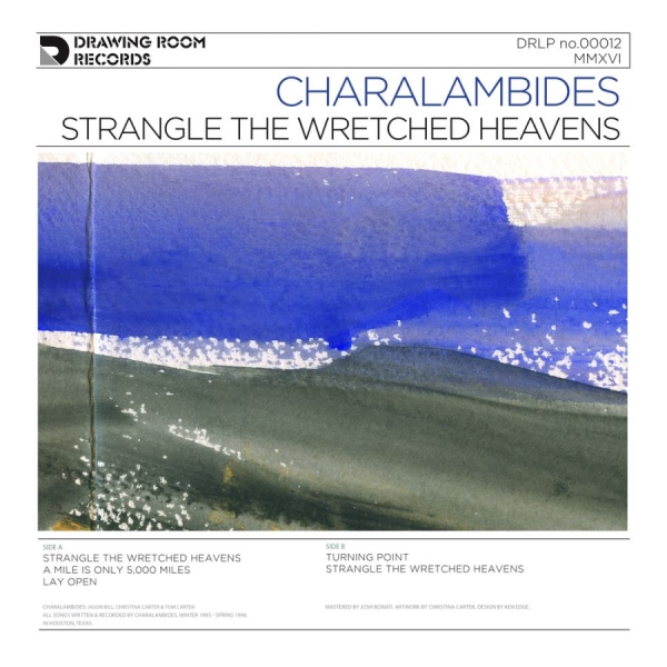 Charalambides - Strangle The Wretched Heavens ryhmässä VINYYLI / Myydyimmät @ Bengans Skivbutik AB (1912487)