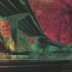 Tiny Fingers - We Are Being Held By The Dispatcher ryhmässä CD @ Bengans Skivbutik AB (1912548)