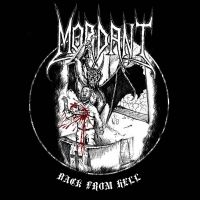 Mordant - Back From Hell ryhmässä VINYYLI @ Bengans Skivbutik AB (1912569)