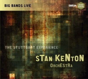 Stan Kenton Orchestra - The Stuttgart Experience ryhmässä CD @ Bengans Skivbutik AB (1913980)