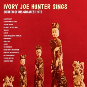 Hunter Ivory Joe - Sings 16 Of His Greatest Hits ryhmässä CD @ Bengans Skivbutik AB (1916297)