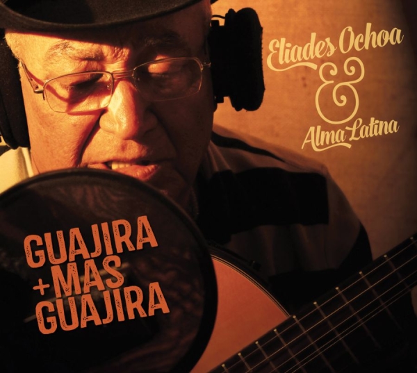Ochoa Eliades - Guajira Mas Guajira ryhmässä CD / Worldmusic/ Folkmusik @ Bengans Skivbutik AB (1916557)