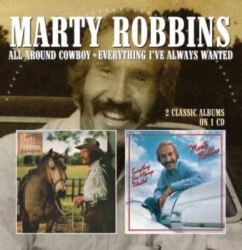 Robbins Marty - All Around Cowboy/Everything I've A ryhmässä CD / Myydyimmät @ Bengans Skivbutik AB (1925930)