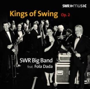 Dada Fola / Paquette Pierre / Swr - Kings Of Swing, Op. 2 ryhmässä CD @ Bengans Skivbutik AB (1926874)