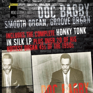 Doc Bagby - Smooth Organ, Groove Organ ryhmässä CD @ Bengans Skivbutik AB (1931730)