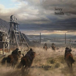 Jerry Smith - Run for cover ryhmässä CD @ Bengans Skivbutik AB (1932126)