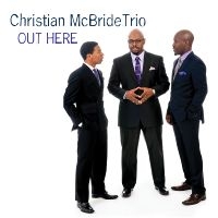 Mcbride Christian Trio - Out Here ryhmässä CD @ Bengans Skivbutik AB (1945363)