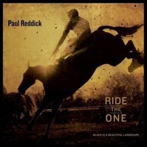 Reddick Paul - Ride The One ryhmässä CD @ Bengans Skivbutik AB (1946774)