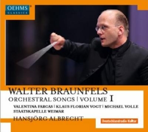 Braunfels Walter - Orchestral Songs, Vol. 1 ryhmässä CD @ Bengans Skivbutik AB (1947621)
