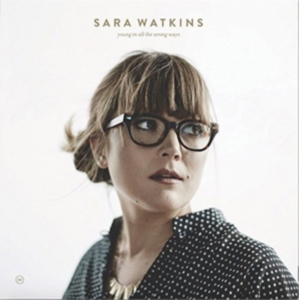 Watkins Sara - Young In All The Wrong Ways ryhmässä VINYYLI @ Bengans Skivbutik AB (1947755)