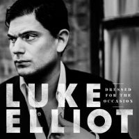 Luke Elliot - Dressed For The Occasion ryhmässä VINYYLI @ Bengans Skivbutik AB (1948099)