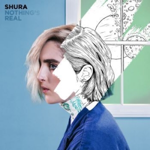 Shura - Nothing's Real ryhmässä CD @ Bengans Skivbutik AB (1949751)