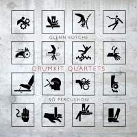 Kotche Glenn - Drumkit Quartets ryhmässä CD @ Bengans Skivbutik AB (1949788)