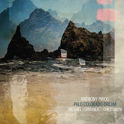 Pirog Anthony - Palo Colorado Dream ryhmässä CD / Jazz/Blues @ Bengans Skivbutik AB (1951279)