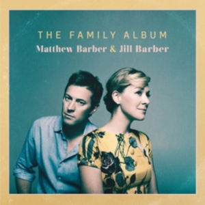 Barber Matthew & Jill Barber - The Family Album ryhmässä CD @ Bengans Skivbutik AB (1951383)