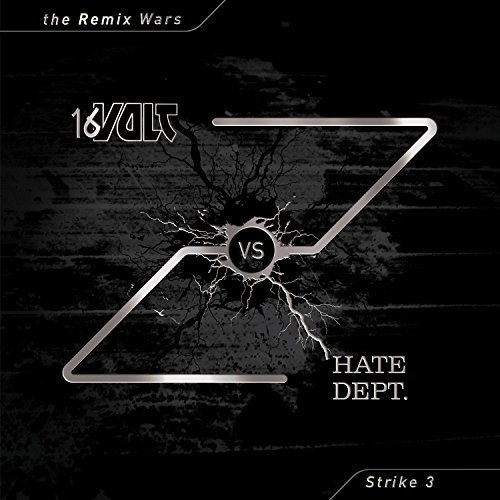 16 Volt Vs Hate Dept. - Remix Wars Volume 3 ryhmässä VINYYLI / Rock @ Bengans Skivbutik AB (1951397)