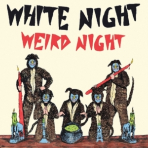 White Night - Weird Night ryhmässä VINYYLI @ Bengans Skivbutik AB (1954175)