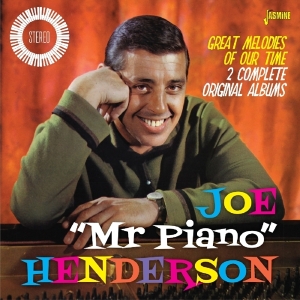 Joe 'Mr. Piano' Henderson - Great Melodies Of Our Time ryhmässä CD @ Bengans Skivbutik AB (1960630)